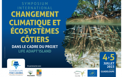 Symposium international : Changement climatique et écosystèmes côtiers dans le cadre du projet LIFE Adapt’Island